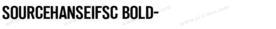 sourcehanseifsc bold字体转换